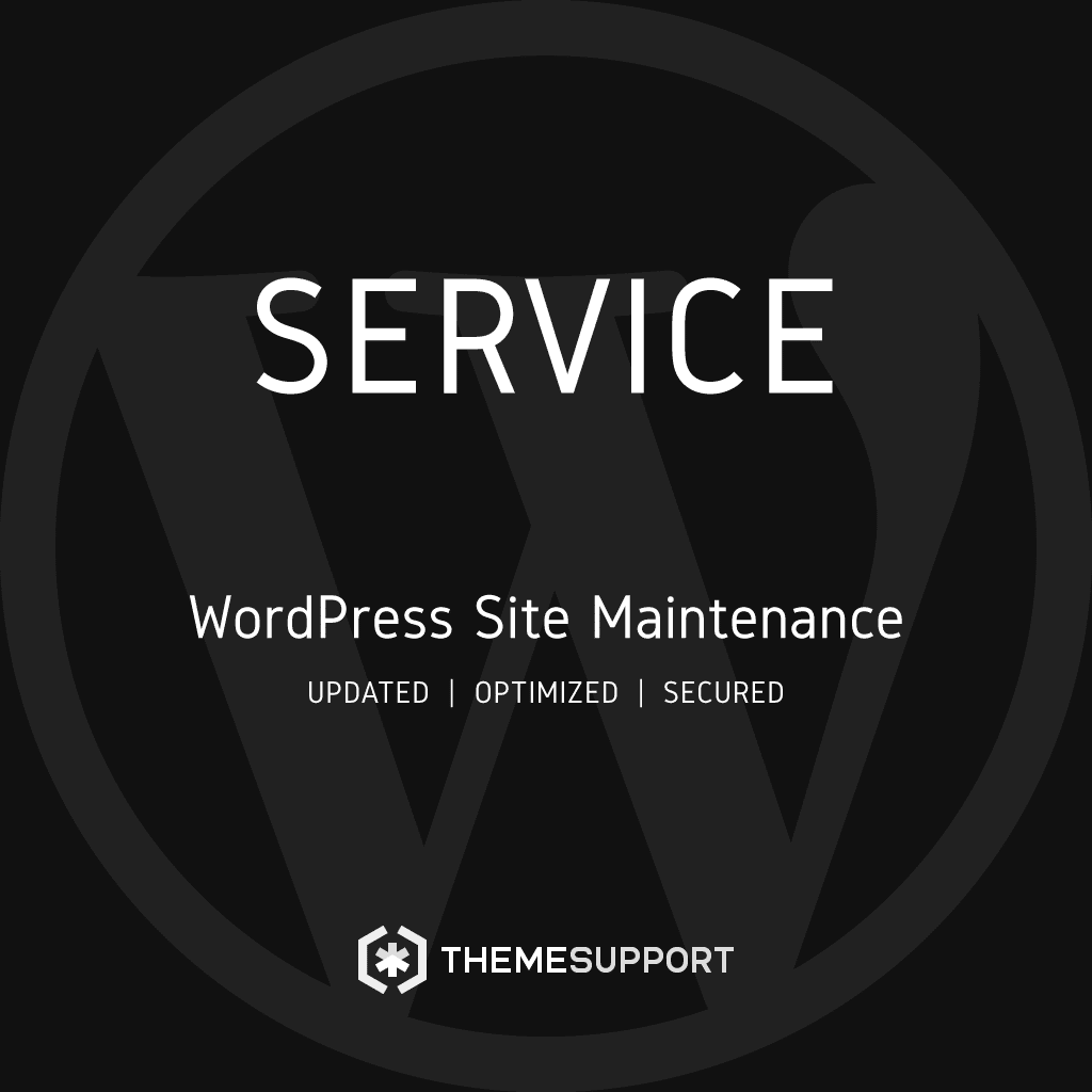 WordPress Site Maintenance Service Plan ThemeSupport